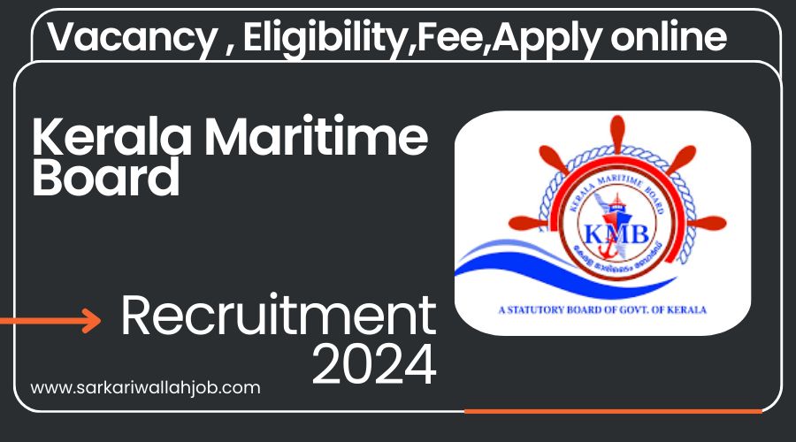 Kerala Maritime Board Recruitment 2024