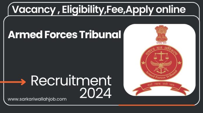 Armed Forces Tribunal Jobs Notification 2024