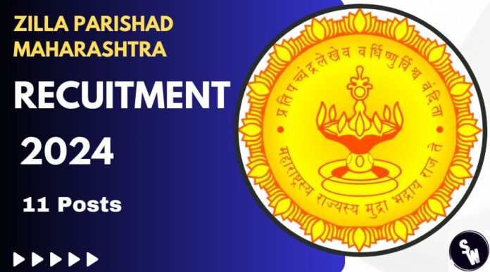 Zilla Parishad Maharashtra Recruitment 2024 