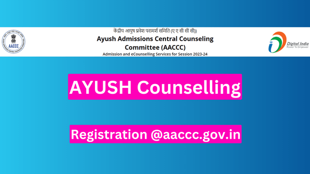 AYUSH Counselling 2024 - Registration will start @aaccc.gov.in