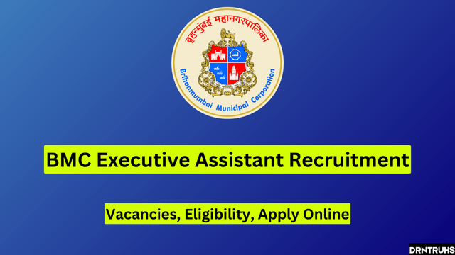 BMC Executive Assistant Recruitment 2024, 1846 Vacancies, Eligibility, Apply Online 