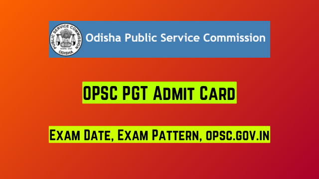 OPSC PGT Admit Card 2024