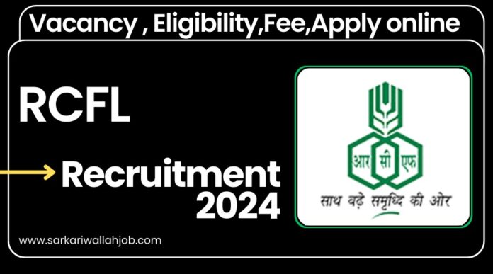 RCFL Recruitment 2024 Notification for 6 Posts | Online Form