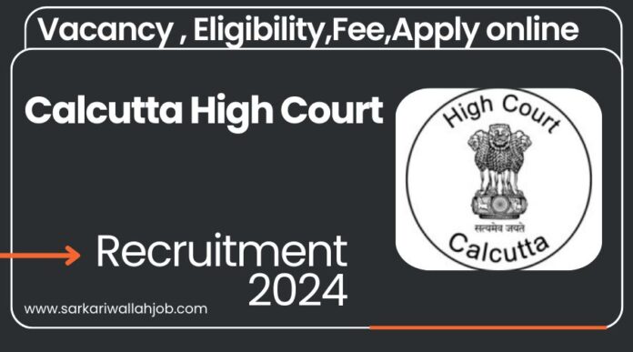 Calcutta High Court LDA Jobs Notification 2024