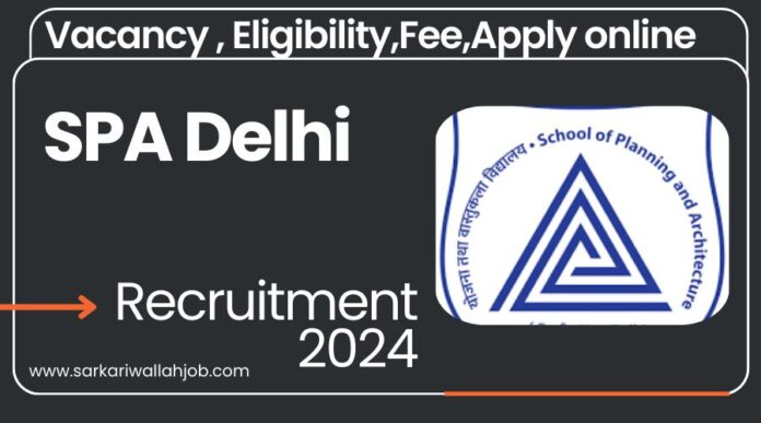 SPA Delhi Jobs Notification 2024