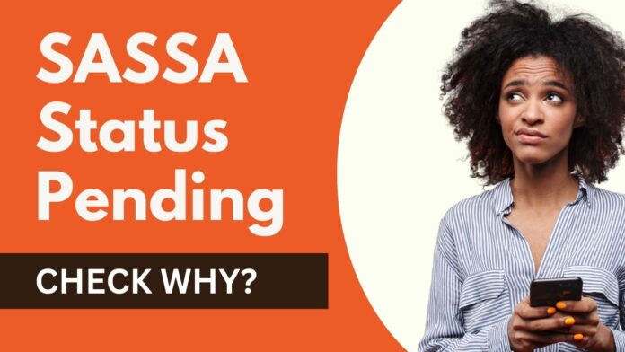 SASSA Status Pending