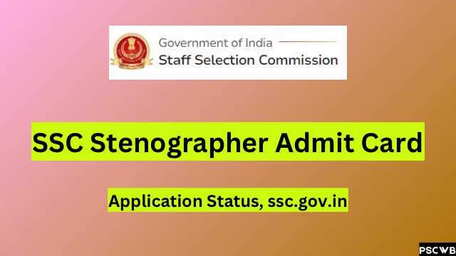 SSC Stenographer Admit Card