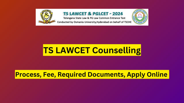 TS LAWCET Counselling 2024 Process, Fee, Required Documents, Apply Online 