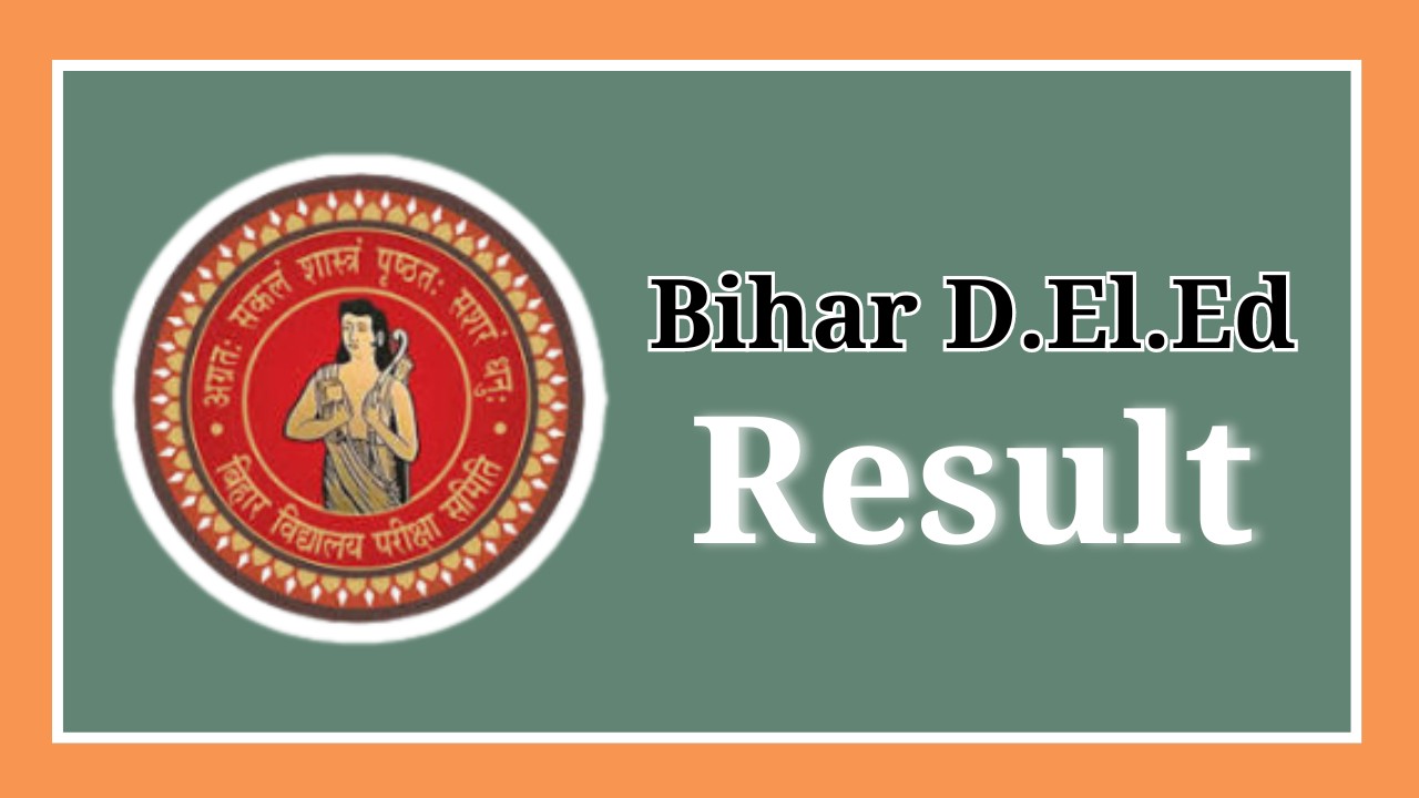 Bihar D.El.Ed Result