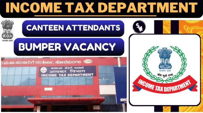 TN Income Tax Canteen Attendant Recruitment 2024 