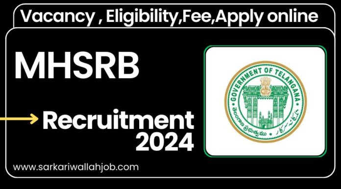 MHSRB Telangana Employment 2024 