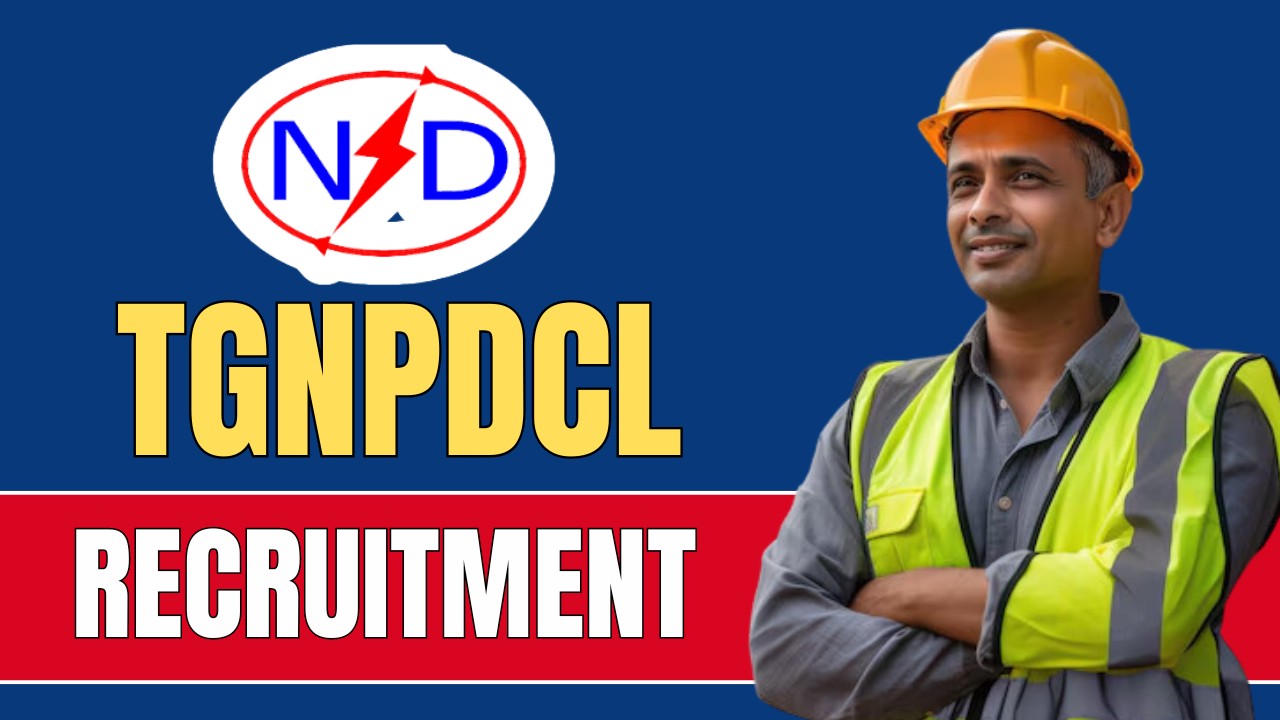 TGNPDCL RECRUITMENT