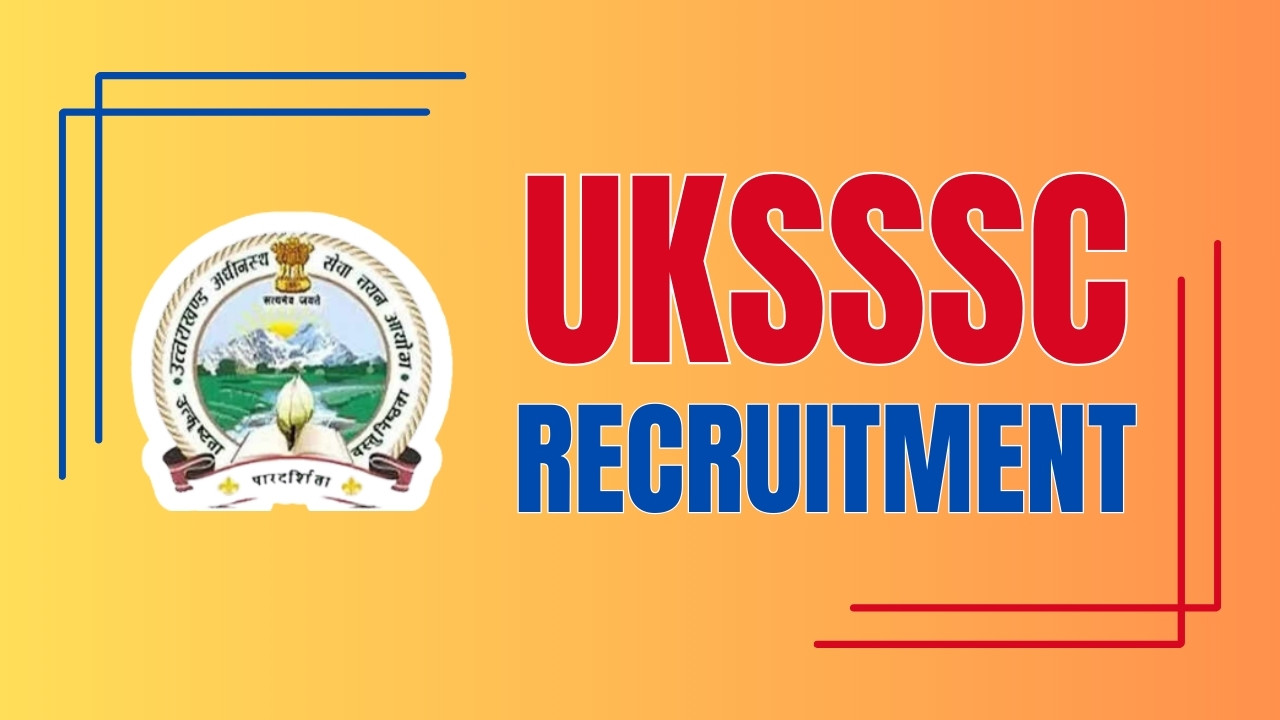 UKSSSC RECRUITMENT