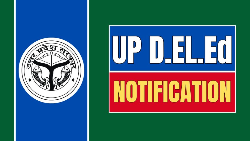 UP D.EL.Ed NOTIFICATION