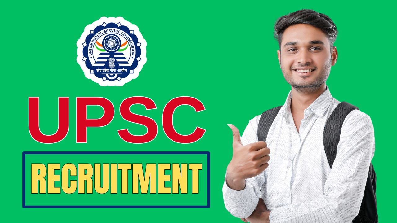 UPSC RECRUITMENT