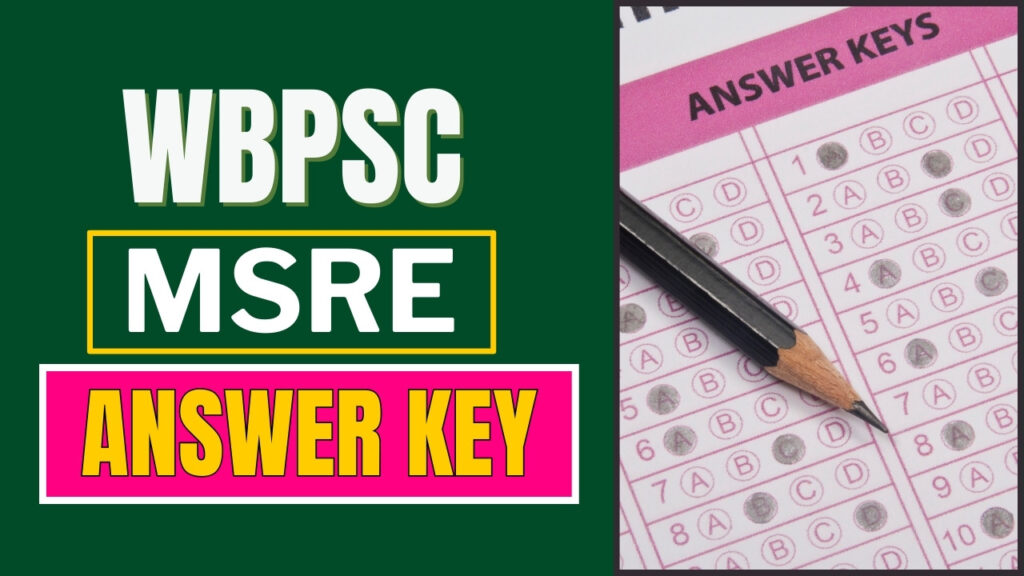 WBPSC MSRE Answer key