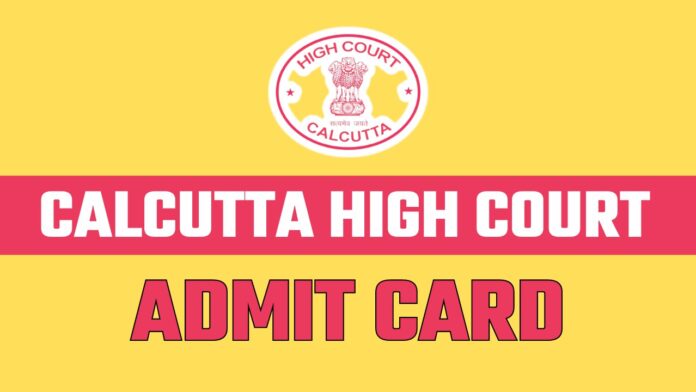 Calcutta High Court Admit Card