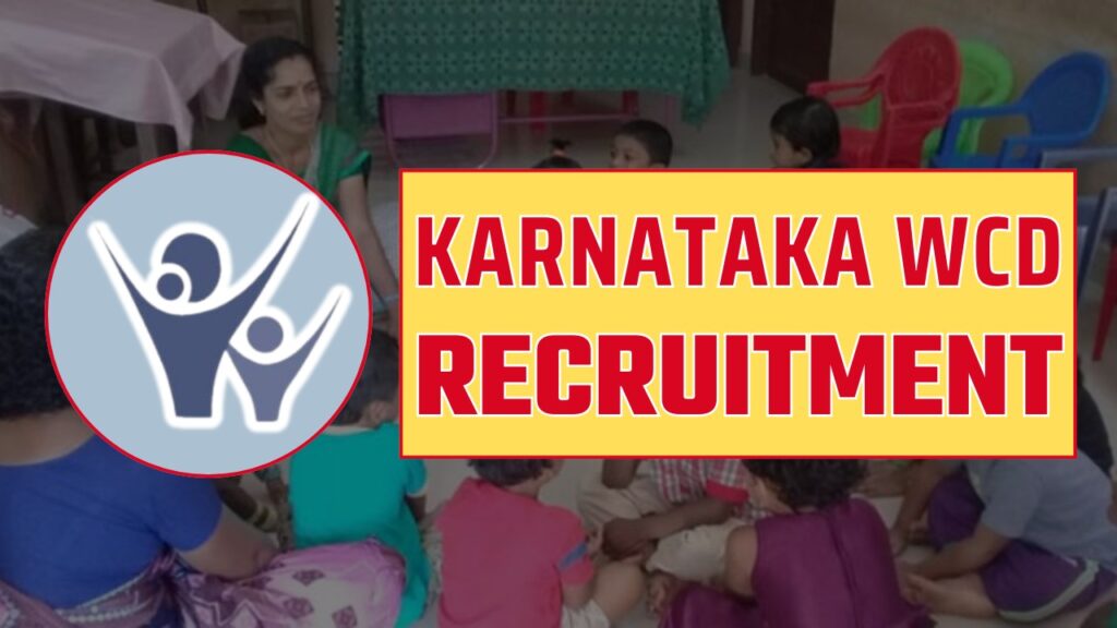 Karnataka WCD Recruitment