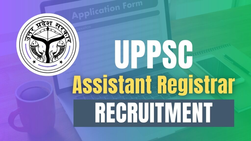 uppsc assistant registrar recruitment