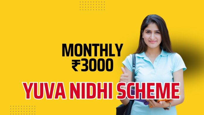 yuva nidhi scheme