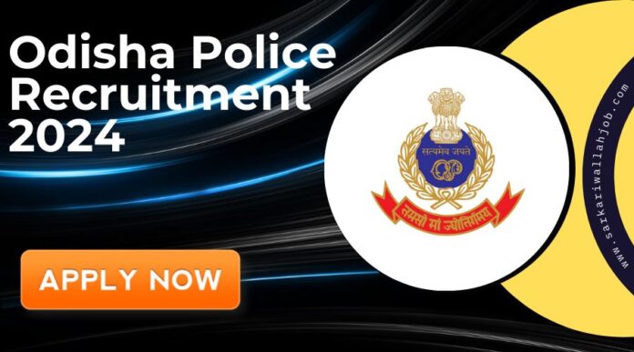 Odisha Police Recruitment 2024