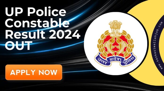 UP Police Constable Result 2024 OUT