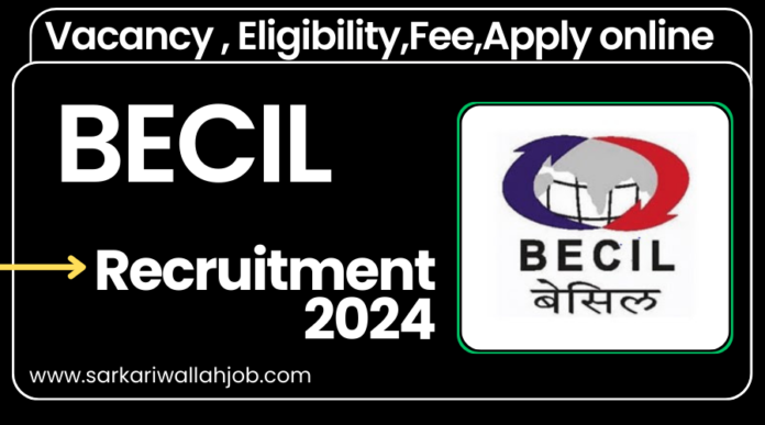 BECIL Recruitment 2024