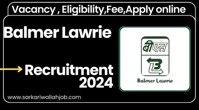 Balmer Lawrie Assistant Manager Recruitment 2024-25