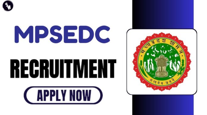 MPSEDC Recruitment 2024