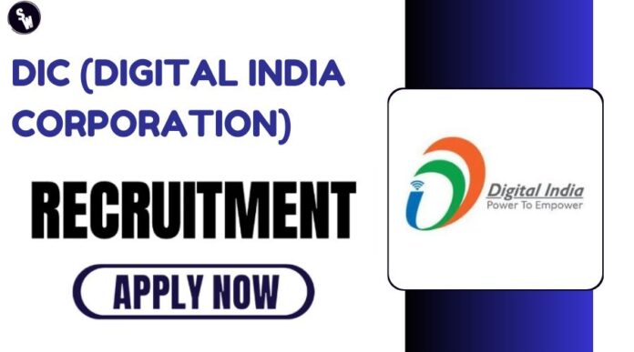 DIC (Digital India Corporation) Recruitment