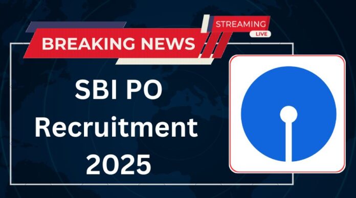 SBI PO Recruitment 2025