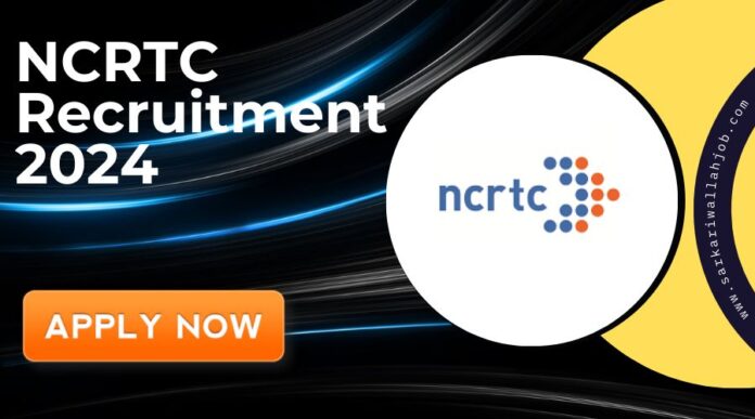 NCRTC Recruitment 2024