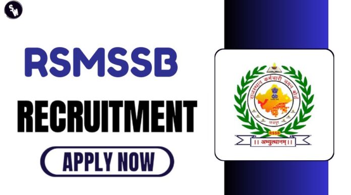 Recruitment 2024 for RSMSSB 