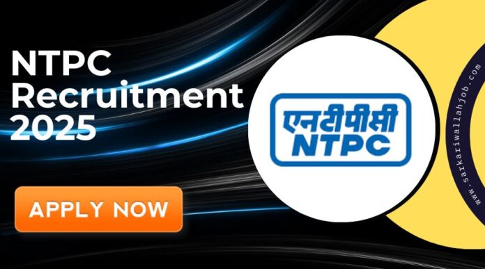 NTPC Recruitment 2025