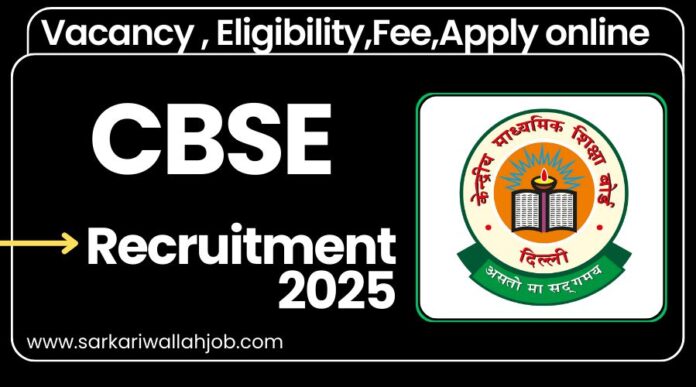 CBSE Recruitment 2025