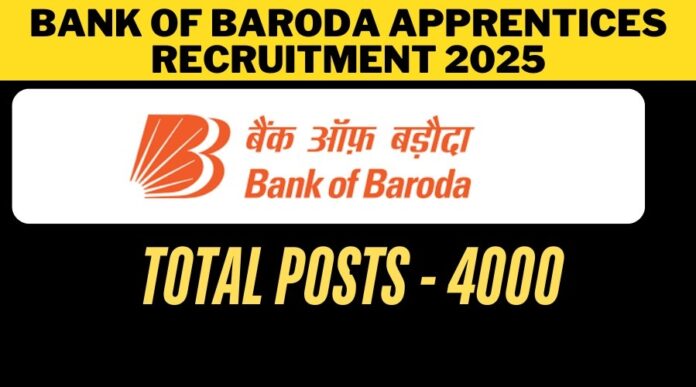 Bank of Baroda Apprentices Recruitment 2025