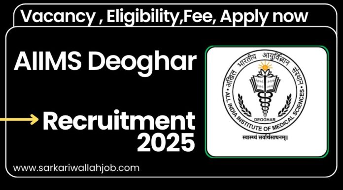 AIIMS Deoghar Recruitment