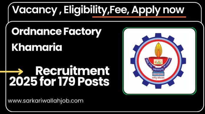 Ordnance Factory Khamaria Recruitment