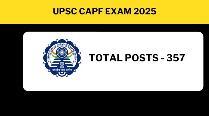 UPSC CAPF Exam 2025